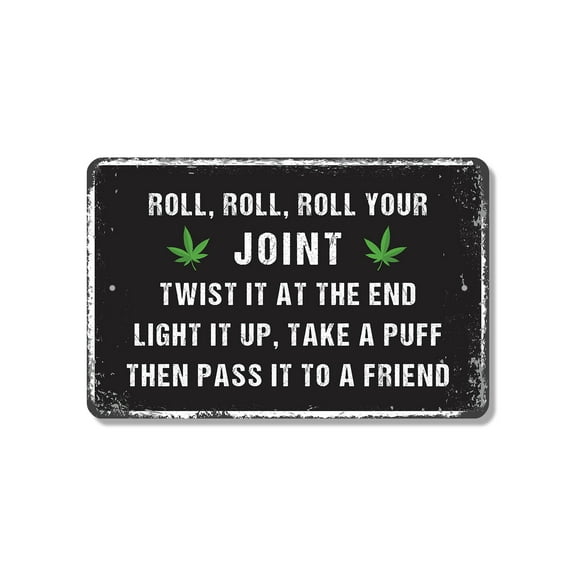 Roll Your Joint 11 Inch x 17 Inch Novelty Plastic Sign Slow Burn Good Vibes Durable Weatherproof UV Protected Perfect for Man Caves Garages Patios Fun Gift for 420 Friendly Friends