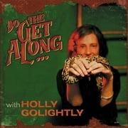 Holly Golightly - Do The Get Along - Rock - Vinyl
