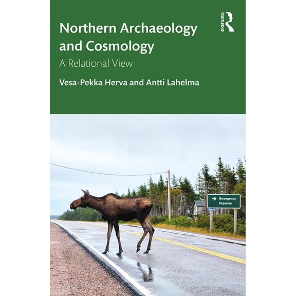 Northern Archaeology and Cosmology: A Relational View (Paperback)
