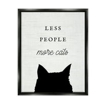 Stupell Industries Less People More Cats Inspirational Painting Black Floater Framed Canvas Art Print Wall Art, 25 x 31