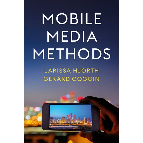 Mobile Media Methods, (Hardcover)