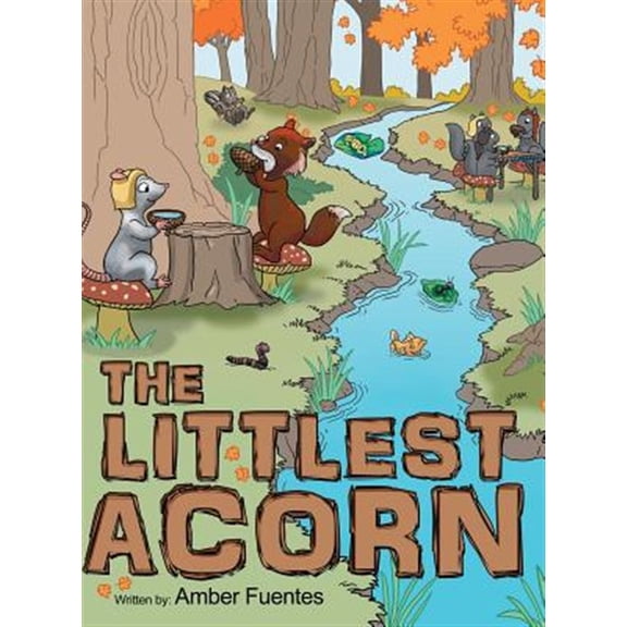 Pre-Owned The Littlest Acorn (Hardcover) by Amber Fuentes