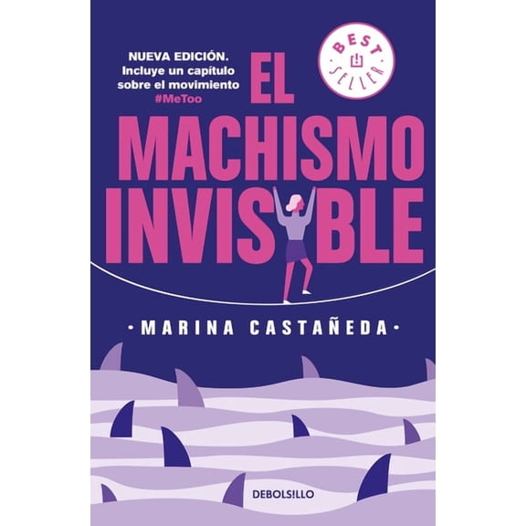 El Machismo Invisible (Regresa), (Paperback)