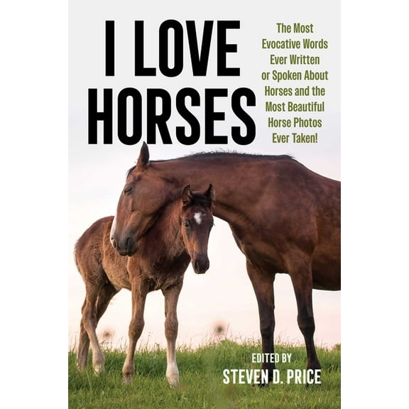 I Love I Love Horses, (Paperback)