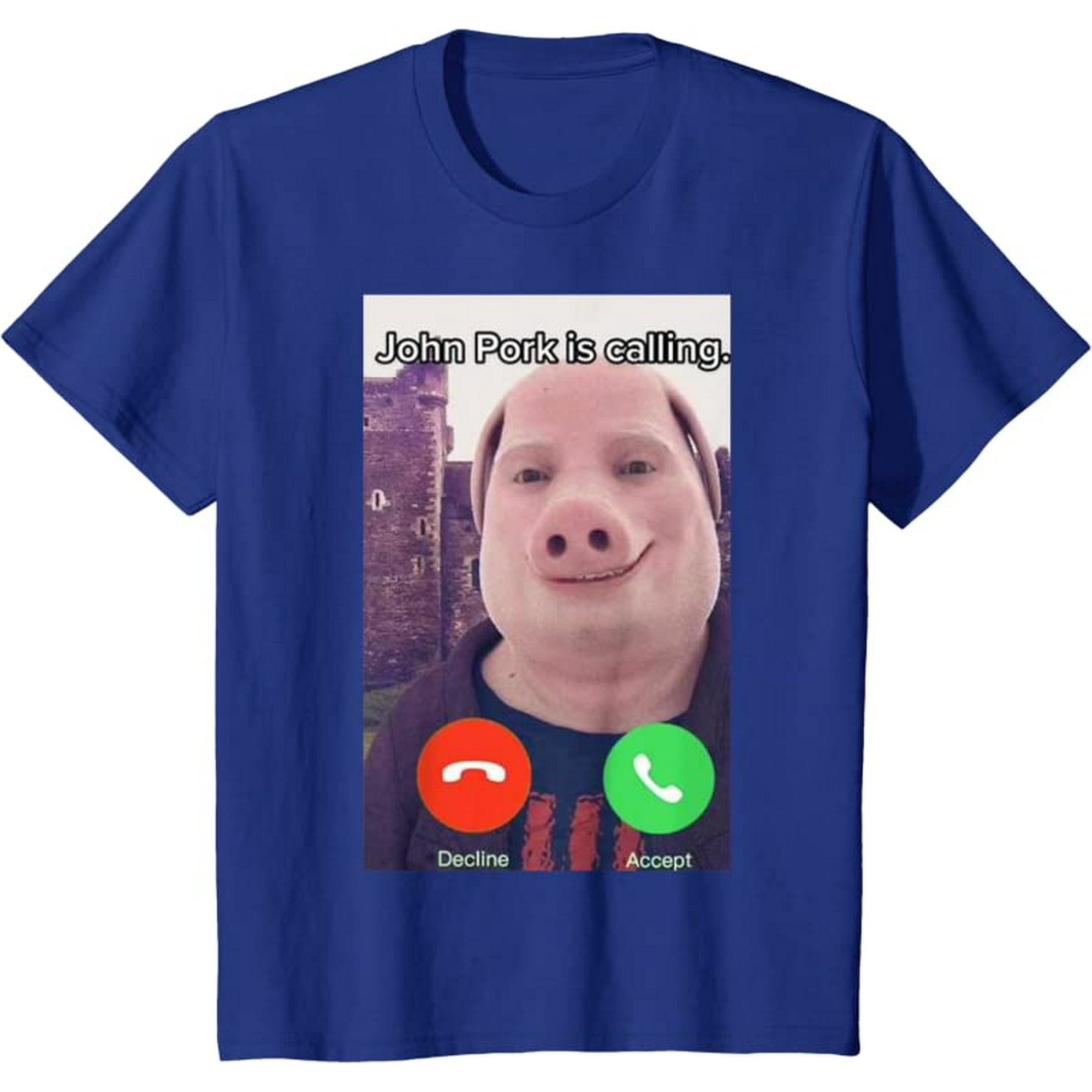 John Pork Is Calling Funny Answer Call Phone T-Shirt 