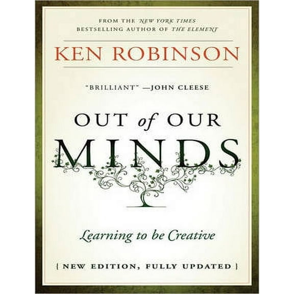 Out of Our Minds: Learning to Be Creative
