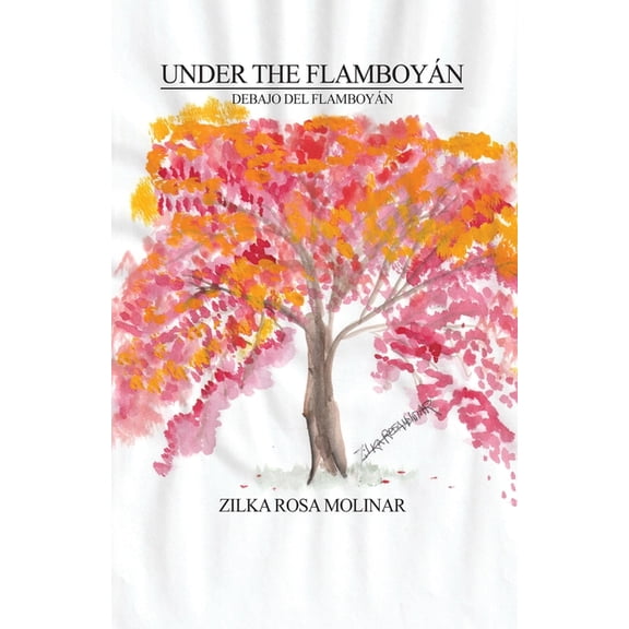 Under the Flamboyán: Debajo del Flamboyán (Paperback)