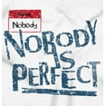 thumbnail image 2 of Nobody is Perfect Saying Sarcastic Plus Size Crewneck Graphic Tee Shirt Brisco Brands 2X, 2 of 4