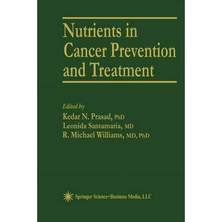 Experimental Biology and Medicine Nutrients in Cancer Prevention and Treatment, Book 27, (Paperback)