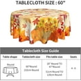 thumbnail image 6 of Fall Round Tablecloth 60 Inch Autumn Maple Leaf Pumpkin Sunflower Print Decorative Table Cloth Thanksgiving Tablecloth Suitable for Home Kitchen Dining Table Outdoor Party Picnic, 6 of 6