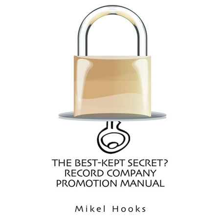The Best-Kept Secret? Record Company Promotion Manual -