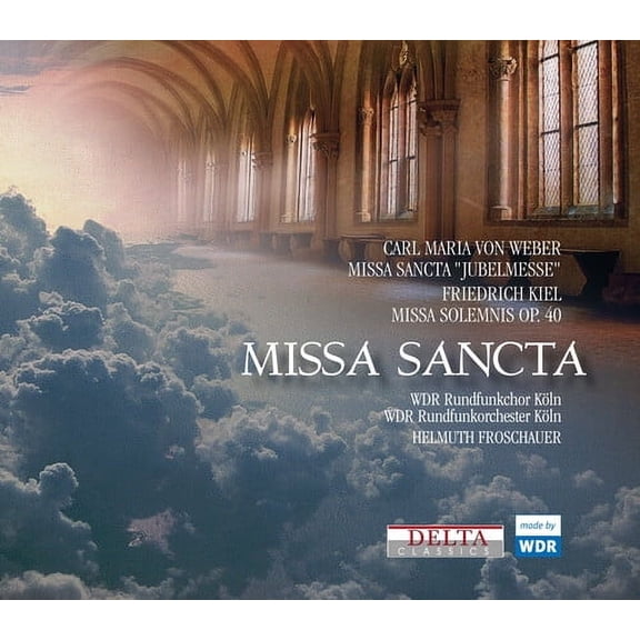 Weber / WDR Rundfunkorchester Koln / Froschauer - Missa Sancta - Music & Performance - CD