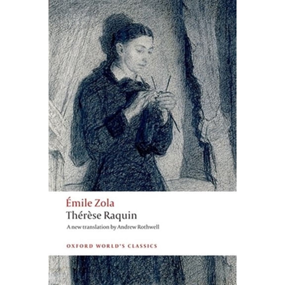 Pre-Owned Th'er`ese Raquin (Oxford World's Classics) Paperback