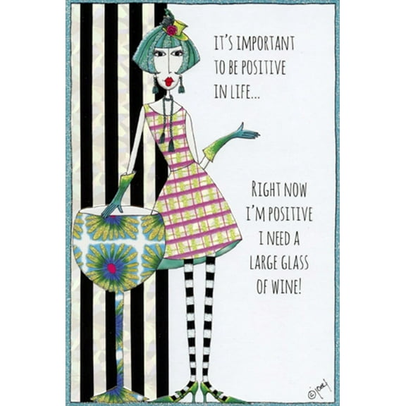 Pictura Be Positive Dolly Mamas Funny / Humorous Feminine Birthday Card for Her / Woman