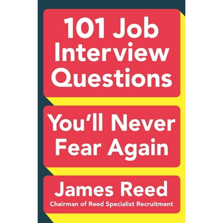 101 Job Interview Questions You'll Never Fear (Best Questions For Job Interview To Ask)
