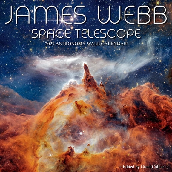 James Webb Space Telescope 2027 Astronomy Wall Calendar (12"x12") | Images from NASA's Premier Space Telescope