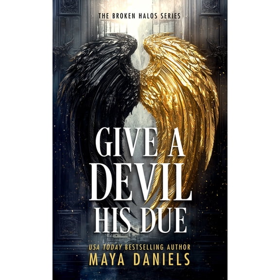 The Broken Halos Give a Devil His Due, Book 7, (Paperback)