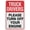 Warning Sign 2, variant on Truck Drivers Please Turn Off Your Engine Sign For House 8"x12" Yard Sign, Premium Aluminum, Sun-Proof, Rust-Free