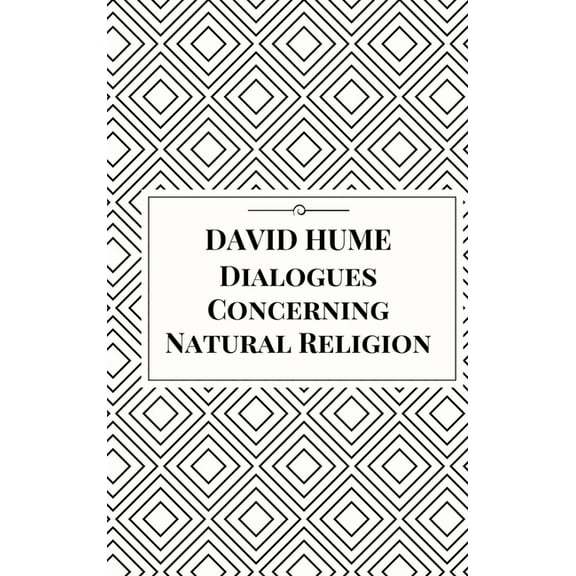 Dialogues Concerning Natural Religion, (Hardcover)