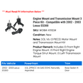 thumbnail image 2 of Engine Mount and Transmission Mount 3 Piece Kit - Compatible with 2002 - 2003 ES300, 2 of 2