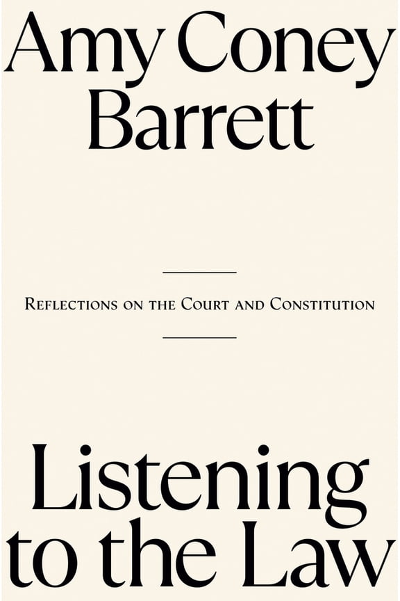 Pre-Owned Listening to the Law: Reflections on the Court and Constitution (Hardcover) 0593421868 9780593421864