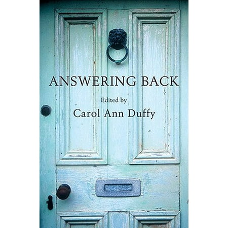 Answering Back : Living Poets Reply to the Poetry of the