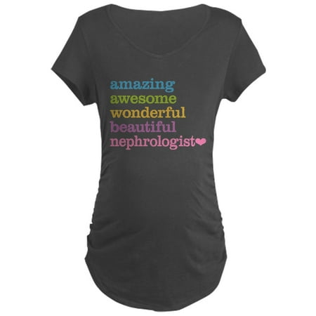 

CafePress - Nephrologist Maternity T Shirt - Maternity Dark T-Shirt