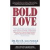 Bold Love, (Paperback)