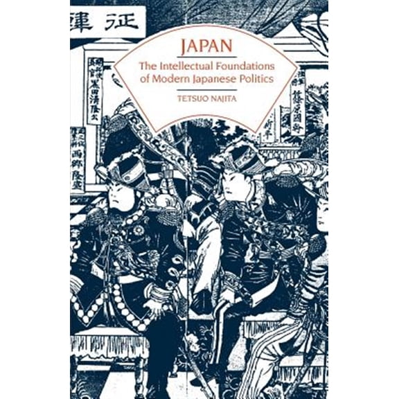 Pre-Owned Japan: The Intellectual Foundations of Modern Japanese Politics (Phoenix Book) Paperback