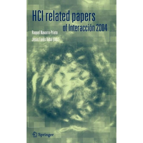 Hci Related Papers of Interacción 2004, (Hardcover)