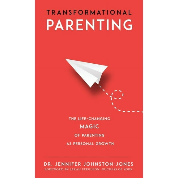 Transformational Parenting -- Jennifer Johnston-Jones