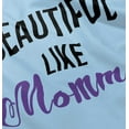thumbnail image 4 of Beautiful Like Mommy Mothers Day Youth T Shirt Tee Girls Infant Toddler Brisco Brands 12M, 4 of 5