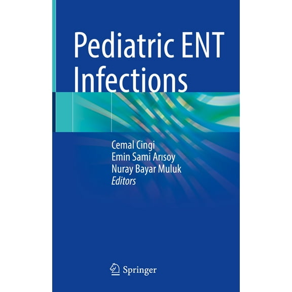 Pediatric Ent Infections, (Hardcover)