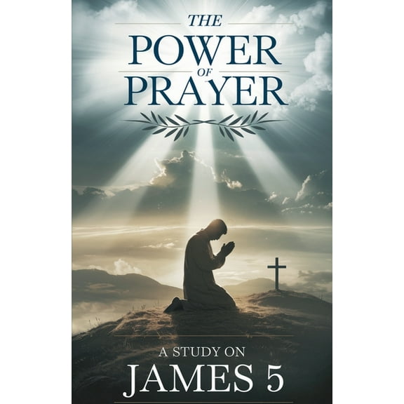 Bible Study Guides The Power of Prayer, Book 1, (Paperback)