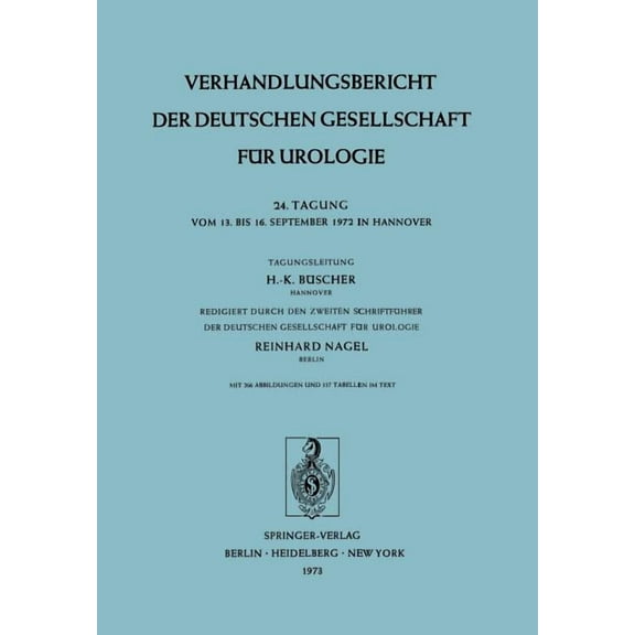 Verhandlungsbericht Der Deutschen Gesell 24. Tagung Vom 13. Bis 16. September 1972 in Hannover, Book 24, (Paperback)