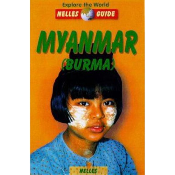 Pre-Owned Myanmar (Nelles Guides) (Paperback) 3886184153 9783886184156