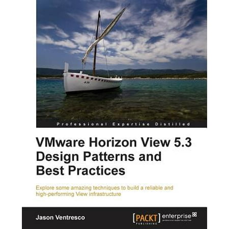 Vmware Horizon View 5.3 Design Patterns and Best (Best Vmware Backup Solution)
