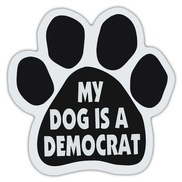 Dog Paw Shaped My Dog Is A Democrat (Politics