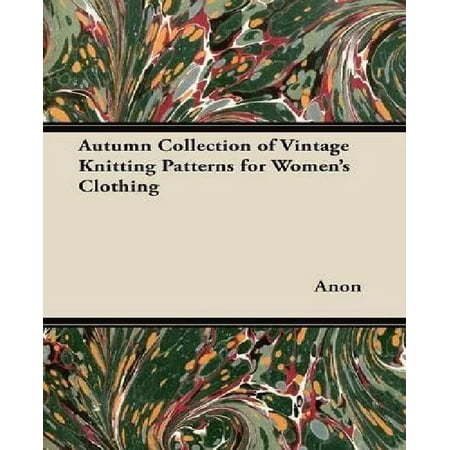 Autumn Collection of Vintage Knitting Patterns for Women's Clothing