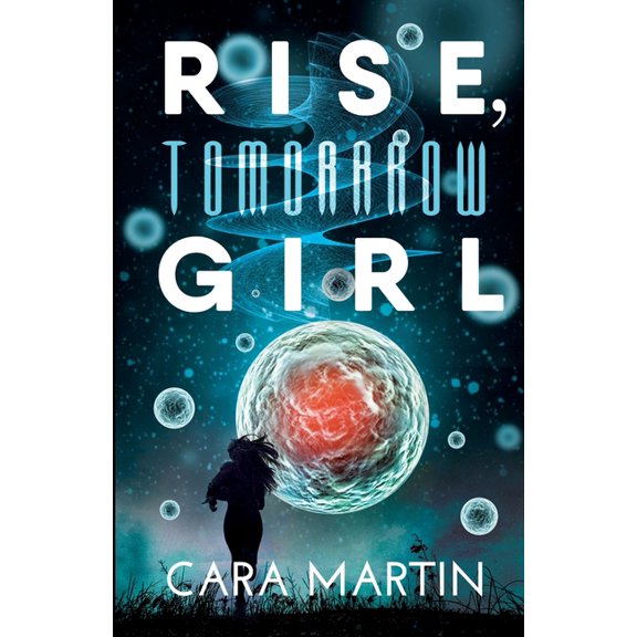 Rise, Tomorrow Girl, (Paperback)