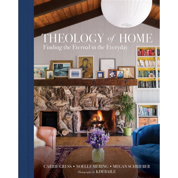 Pre-Owned Theology of Home: Finding the Eternal in the Everyday