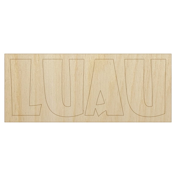 Luau Hawaii Fun Text Wood Shape Unfinished Piece Cutout Craft DIY Projects - 4.70 Inch Size - 1/8 Inch Thick