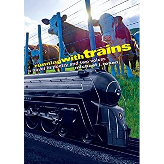 Pre-Owned Running with Trains : A Novel in Poetry and Two Voices (Hardcover)