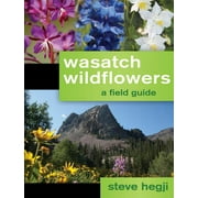 Wasatch Wildflowers (Paperback)