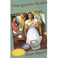 thumbnail image 2 of Como agua para chocolate/ Like Water for Chocolate, Laura Esquivel Paperback, 2 of 3