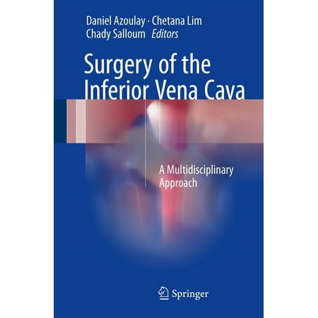 UPC: 9783319255637 | Surgery of the Inferior Vena Cava: A Multidisciplinary Approach (Hardcover)