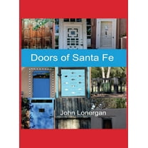 Doors of Santa Fe, Volume 3, (Hardcover)