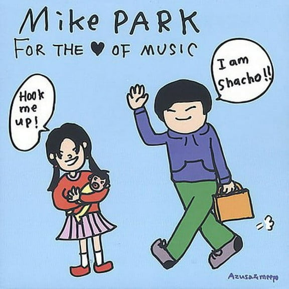 Mike Park - For the Love of Music - Alternative - CD