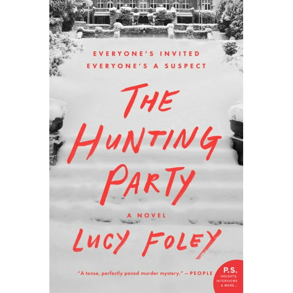 Lucy Foley: The Hunting Party: A Novel (Paperback)