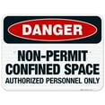 thumbnail image 1 of Danger Non-Permit Confined Space Authorized Personnel Only Sign, OSHA Danger Sign, 18x24 Reflective Aluminum EGP, 1 of 1